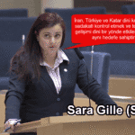 İsveç Riksdag'ında kürsüde konuşma yapan Sverigedemokraterna (SD) milletvekili Sara Gille'in fotoğrafı. Kırmızı bir konuşma balonunda "İran, Türkiye ve Katar dini kullanarak sadakati kontrol etmek ve toplumsal gelişimi dini bir yönde etkilemek gibi aynı hedefe sahiptir." ifadesi yazıyor.