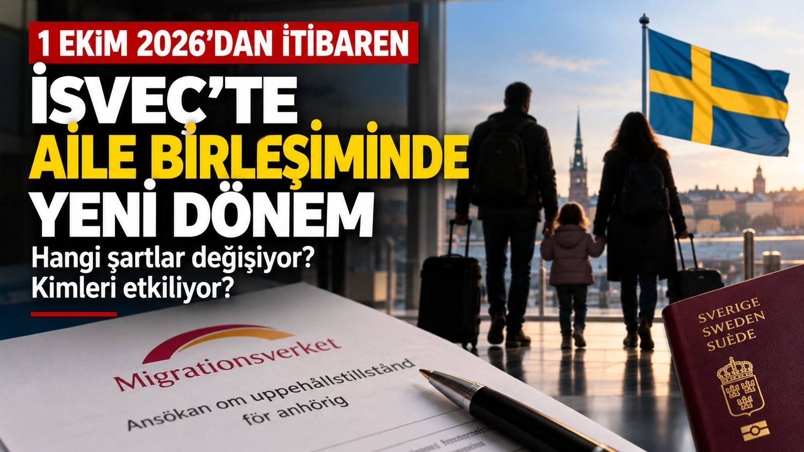 Isvec'te aile birlesiminde yeni dönem!